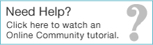 Need Help? Watch an Online Community Tutorial