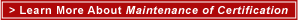 Learn More About Maintenance of Certification