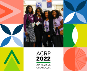 ACRP 2022 Highlights
